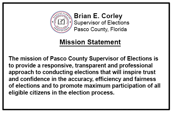 The Mission Statement of the Supervisor of Elections.
